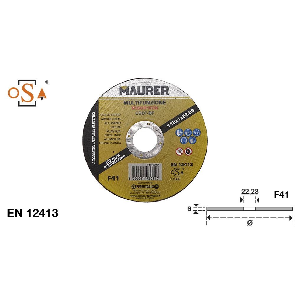 DISCO TAGLIO MULTIFUNZIONE 115 x 1 x 22,23 MM - MAURER DISCO TAGLIO MULTIFUNZIONE 115 x 1 x 22,23 MM - MAURER